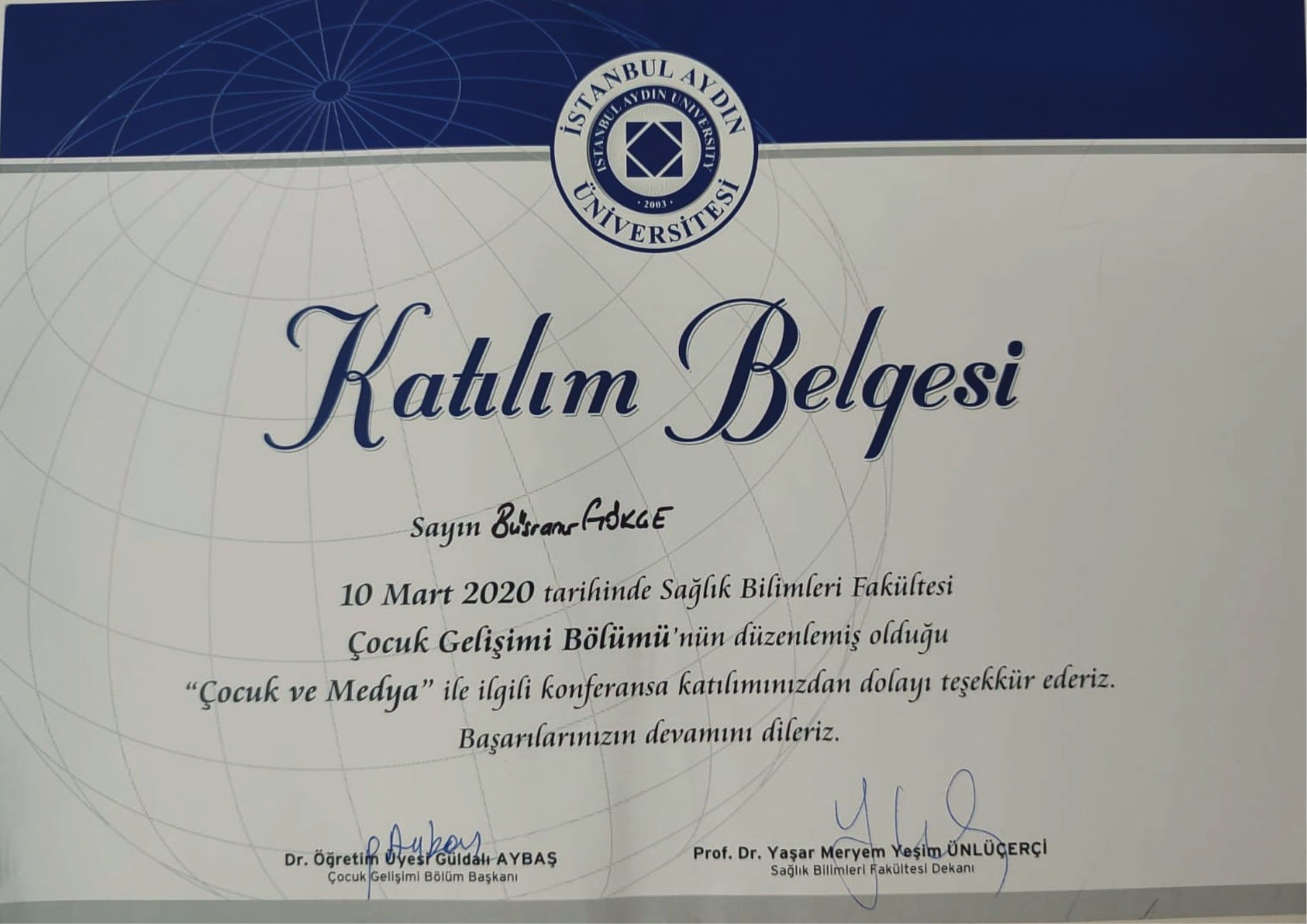 "Çocuk ve Medya" Konferansı katılım belgesi — İstanbul Aydın Üniversitesi, Çocuk Gelişimi Bölümü
